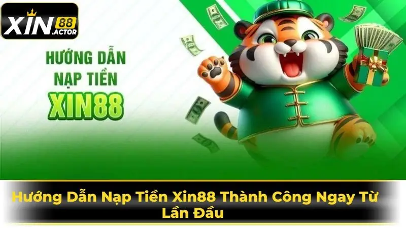 Nạp tiền Xin88